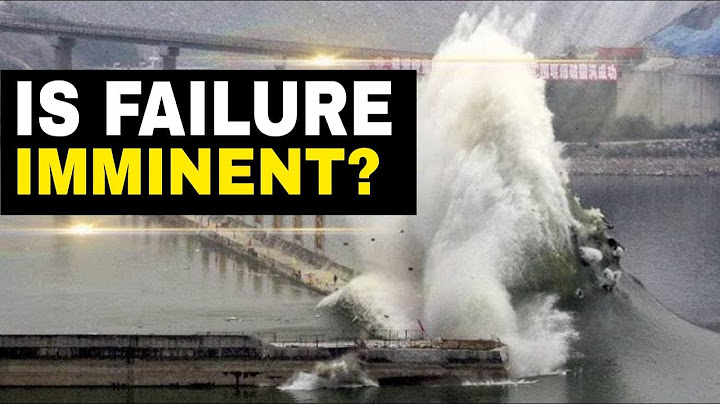 What Would Happen if the Three Gorges Dam Failed