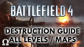 Battlefield 4 Launch DESTRUCTION GUIDE, ALL MAPS, LEVOLUTION GAMEPLAY WALKTHROUGH PC PS4 XBOX ONE