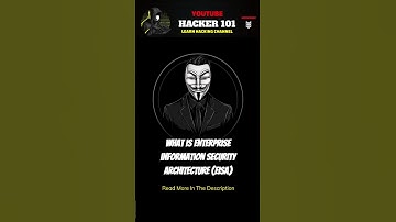 What is Enterprise Information Security Architecture (EISA)