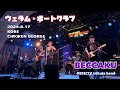 ウェラム・ボートクラブ - BECCAKU(REBECCA tribute band) 2024.8.17