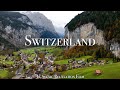 Switzerland 4K - Scenic Relaxation Film With Inspiring Music