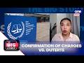 Duterte's confirmation of charges hearing at the ICC set on Feb. 23