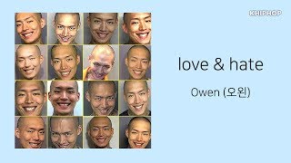 Download Lagu Owen (오왼) - love & hate (Prod. by moocean) [Lyrics/가사버전]