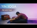 30min. Yin Yoga "PRE BEDTIME" with Travis