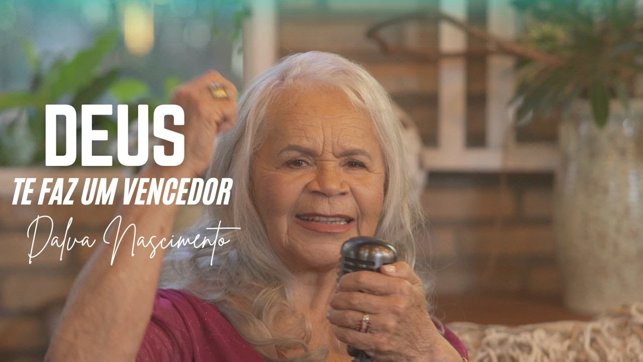 Dalva Nascimento | Deus Te Faz Um Vencedor  #cantoradalvanascimento #musicagospel