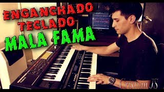 Enganchados de teclado Mala Fama - Cristian JS chords