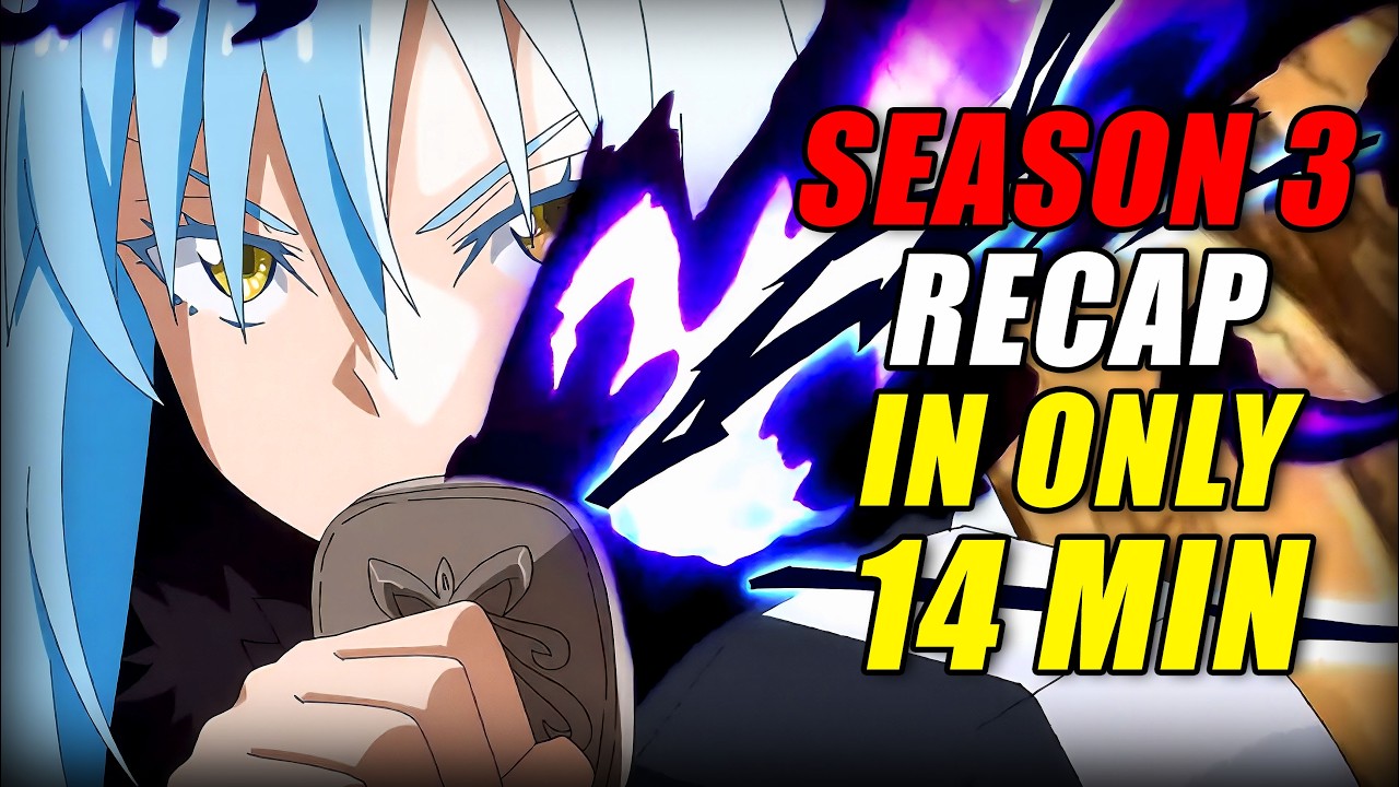 IS BACK! - That Time I Got Reincarnated as a Slime Season 3 Recap (EVERYTHING Explained in 14 Mins!)