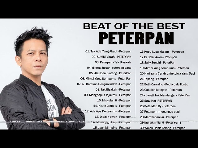 PETERPAN - full album PETERPAN  - 30 lagu terbaik class=