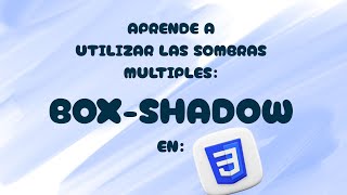 CSS: ¿MÚLTIPLES SOMBRAS en 1 ELEMENTO? | box-shadow Avanzado