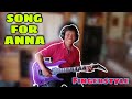 SONG FOR ANNA | INSTRUMENTAL | FINGERSTYLE | ELECTRIC GUITAR COVER by  Uncle Jorge Lloren