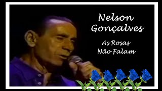 Nelson Gonçalves - As Rosas Não Falam - Áudio em HD - Legendado