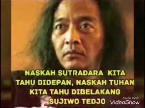 Kata Kata Insipirasi Sujiwo Tedjo Youtube Kata Kata Insipirasi Sujiwo Tedjo Youtube