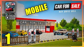 Car For Sale Simulator 2023 Mobile Gameplay Walkthrough Part 1 (Android, iOS)