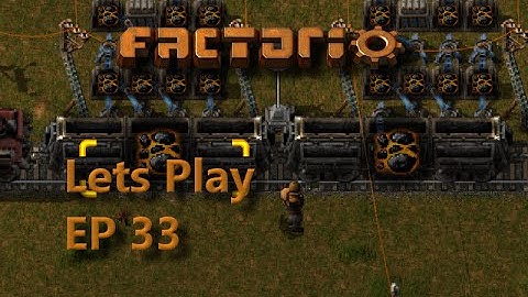 Factorio Ep33 - Rail Improvements - Lets Play 0.13