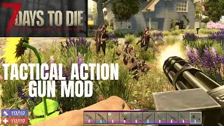 7 Days To Die: Tactical Action Mod Spotlight - Alpha 19