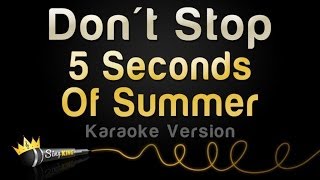 5 Seconds Of Summer  Don't Stop (Karaoke Version)