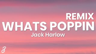 Jack Harlow - WHATS POPPIN REMIX (Lyrics) ft. DaBaby