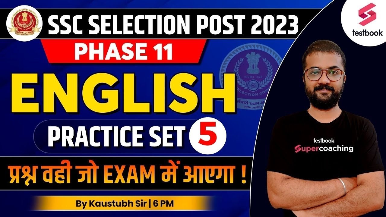 SSC Selection Post Phase 11 | English | SSC Selection Post English Practice | Set 5 | Kaustubh Sir