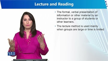 Lecture and Reading | Human Development and Learning | EDU302_Topic223