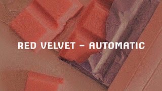 Download Lagu RED VELVET (레드벨벳) - AUTOMATIC [INDO LIRIK]