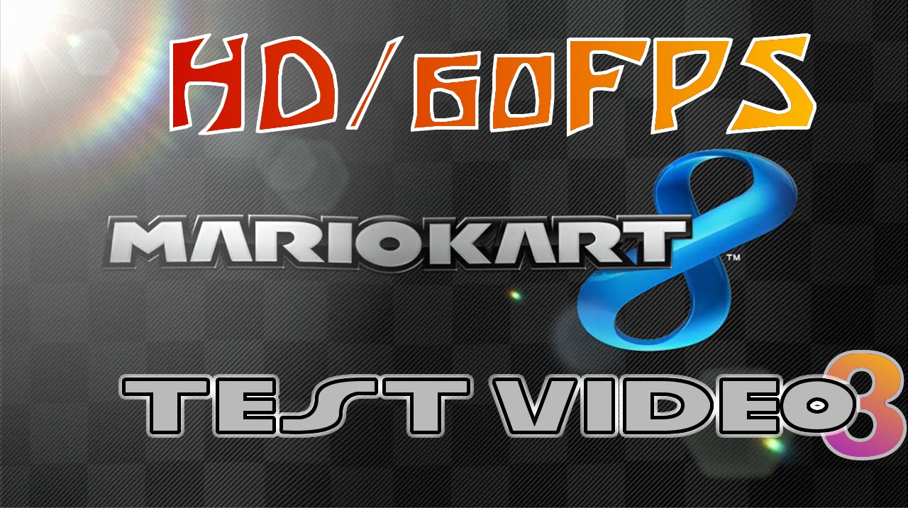 Mario Kart 8 TEST VIDEO 3 [HD/60FPS] | Zckerfreak