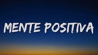 Junior H - Mente Positiva (Letra\Lyrics) (loop 1 hour)