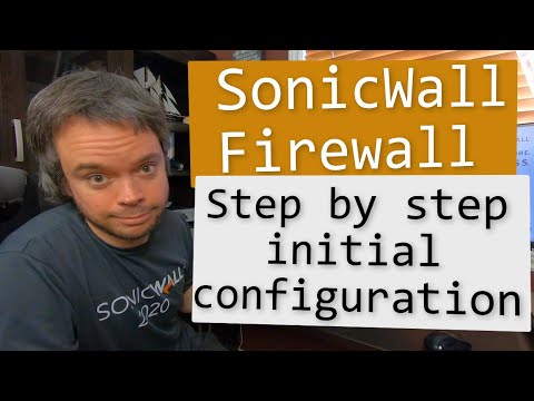 sonicwall คือ  2022  SonicWall basic configuration step by step (part 1)