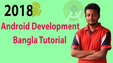 Android apps development bangla tutorial with complete project[2018] : intro