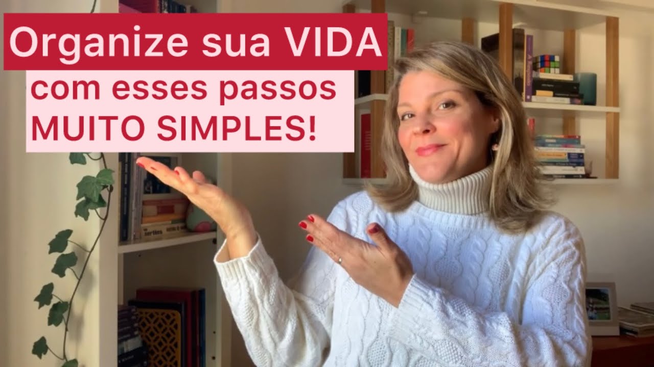 10 dicas de organização para simplificar a sua vida