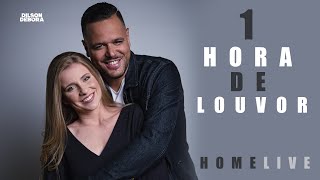 1 Hora de Louvor  | Dilson e Débora | Home Live (COVERS)