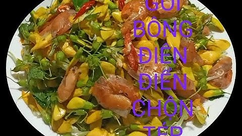 GỎI BÔNG ĐIÊN ĐIỂN CHỘN TÉP. món miền tây sông nước. Send Chopped shrimp Crazy Cotton Western food
