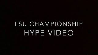 LSU CHAMPIONSHIP HYPE VIDEO!!!🔥🔥🔥