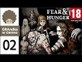 Fear &amp; Hunger PL 💬 #2 [18+] | Gdzie ja zaszedłem, co tu się dzieje?!