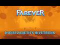 Honeyzabeth's Hivetrunk | Queen Honeyzabeth | Tu Quoque | Farever