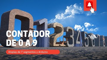 Como hacer un contador de 0 a 9 y display de 7 seg.