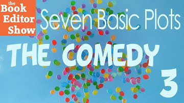 The Comedy - Seven Basic Plots - Part 3