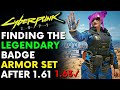 Cyberpunk 2077 - How To Get Legendary Badge Armor Set | Patch 1.63 (Locations & Guide)