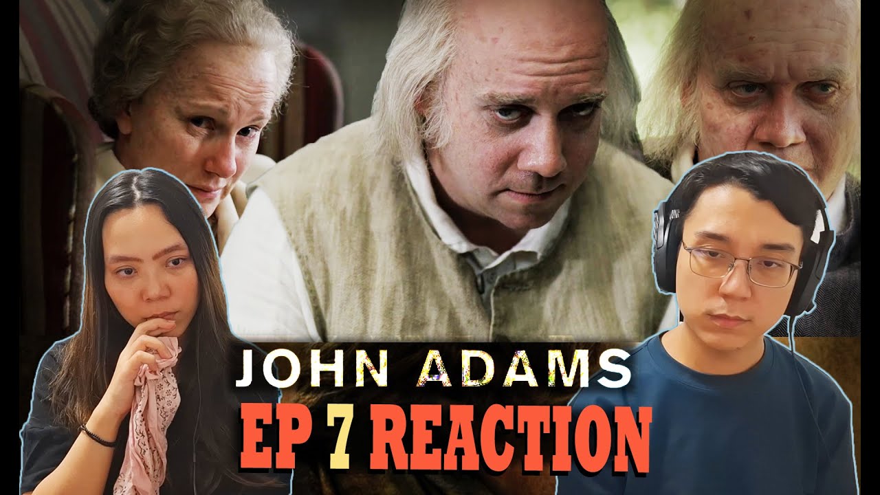 John Adams Episode 7 (2008) | "Peacefield" | REACTION