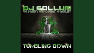Tumbling Down (feat. Scarlet) (Deep Inside Remix Version)
