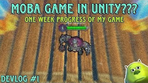 1 week progress of my MOBA game | Devlog #1