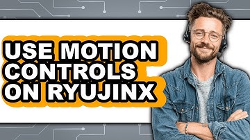 How to Use Motion Controls on Ryujinx - Step by Step