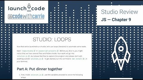 WebDev JS — Chapter 9 Studio Review — Loops