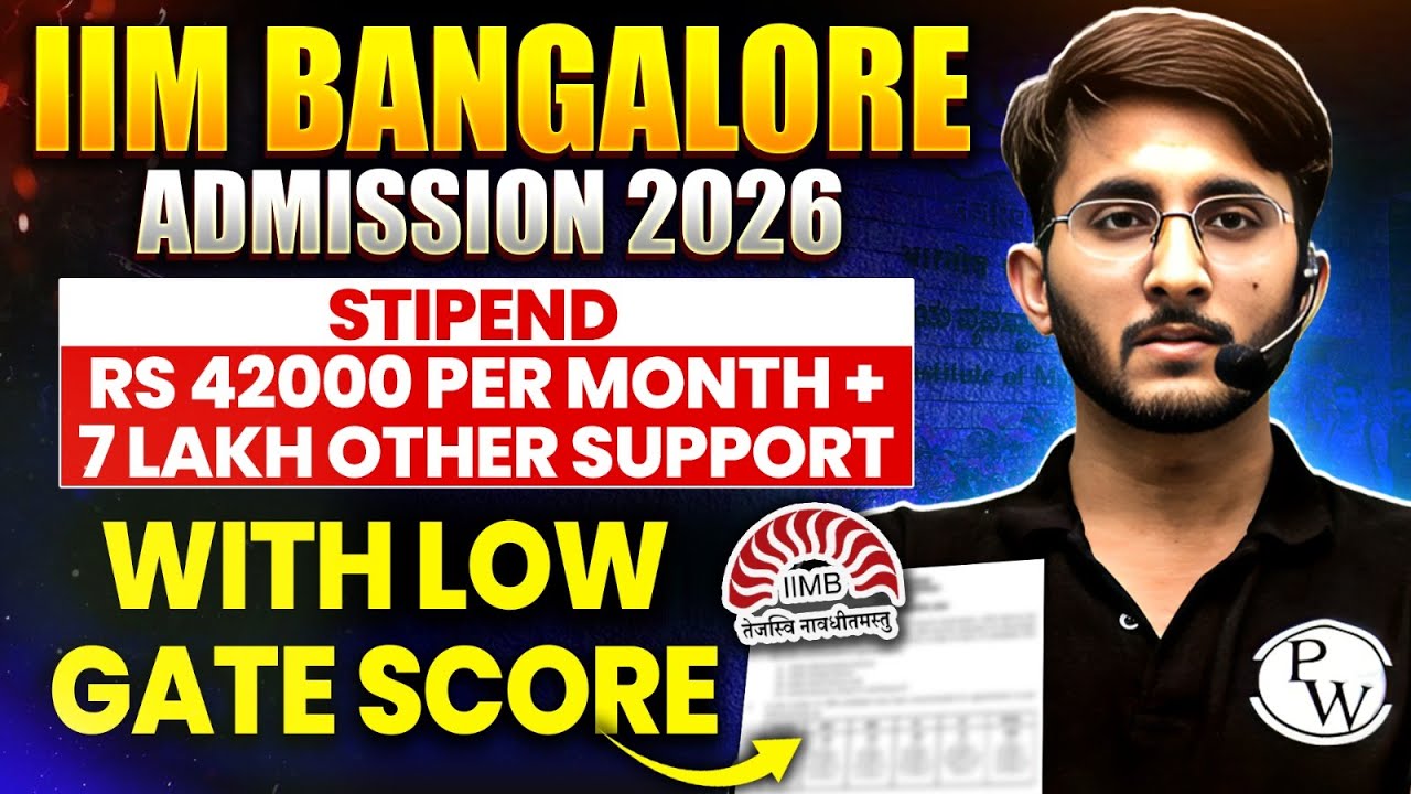IIM Bangalore Admission 2026 | With Low GATE Score | Stipend & Other ...