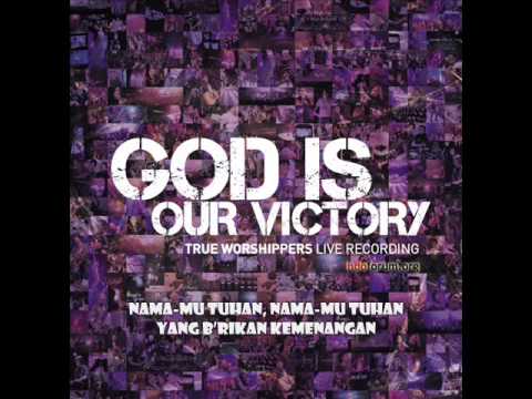 namamu tuhan true worshippers