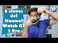 5 claves para mantener la forma con el HUAWEI WATCH GT 2 PRO