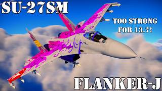 The Uncontested Champion of 13.7 | Su-27SM Flanker-J | War Thunder