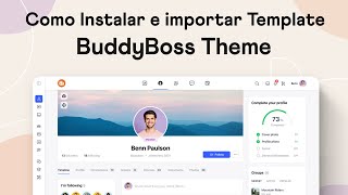 Tutorial de como instalar o Tema BuddyBoss & Plataform Pro WordPress e importar sua Demo