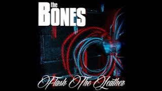 T͟H͟E͟ ͟B͟O͟N͟E͟S͟ ͟-͟ ͟F͟l͟a͟s͟h͟ ͟T͟h͟e͟ ͟L͟e͟a͟t͟h͟e͟r͟ (2015) ♫ Full Album ⚡