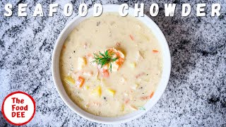 My Secret To Making The Best Irish Seafood Chowder Recipe Youll Ever Make | The FOOD-DEE BASICS