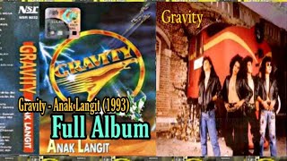 Gravity - Anak Langit (1993) Full Album